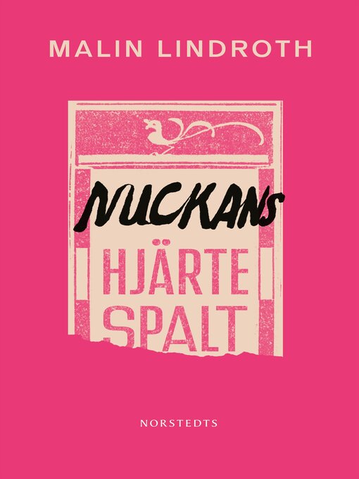 Title details for Nuckans hjärtespalt by Malin Lindroth - Available